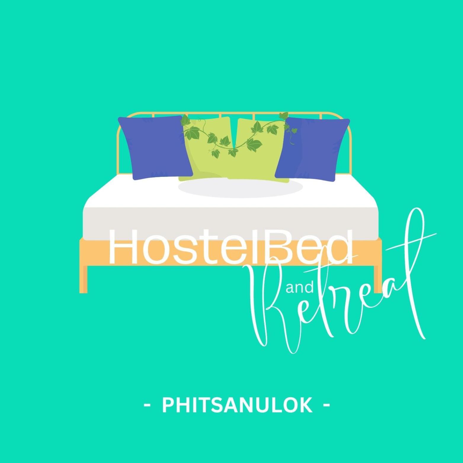 Hostelbed And Retreat Phitsanulok Luaran gambar